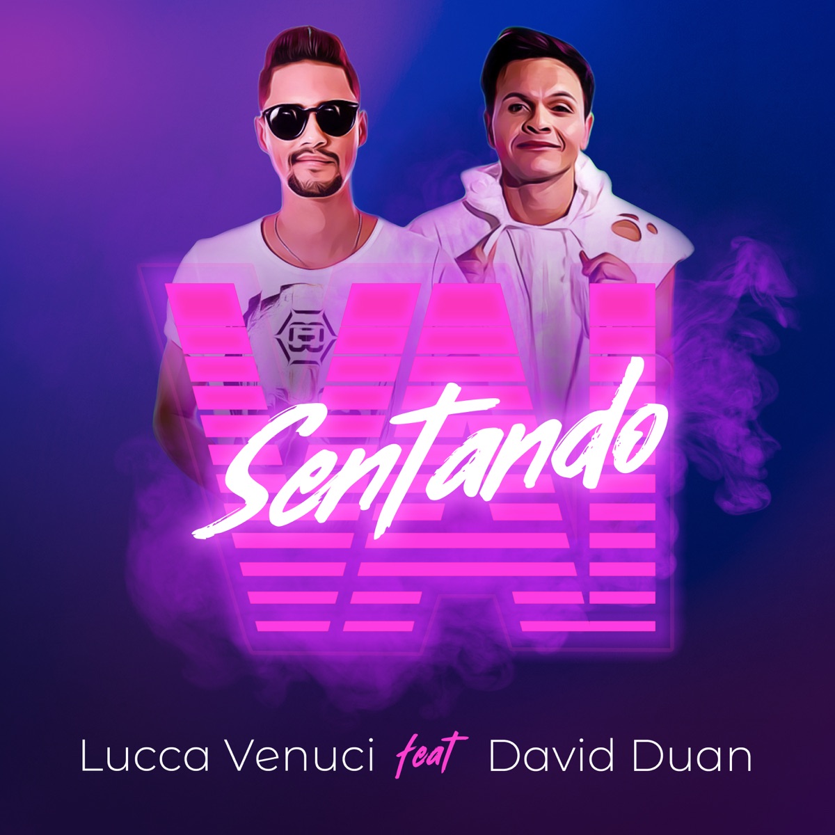 Vai Sentando (feat. David Duan) - Single by Lucca Venuci album cover