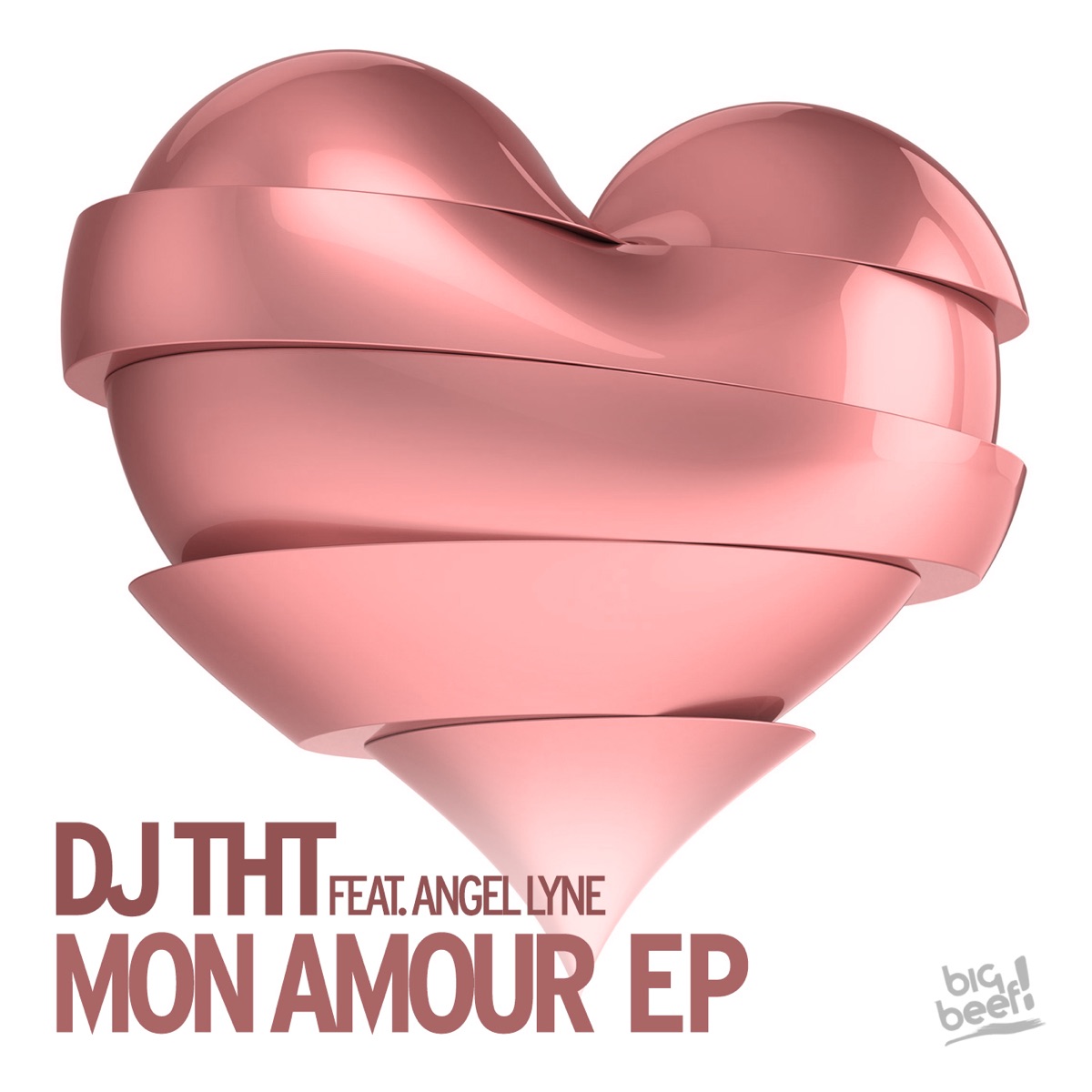 Mon Amour (feat. Angel Lyne) - EP by DJ THT album cover