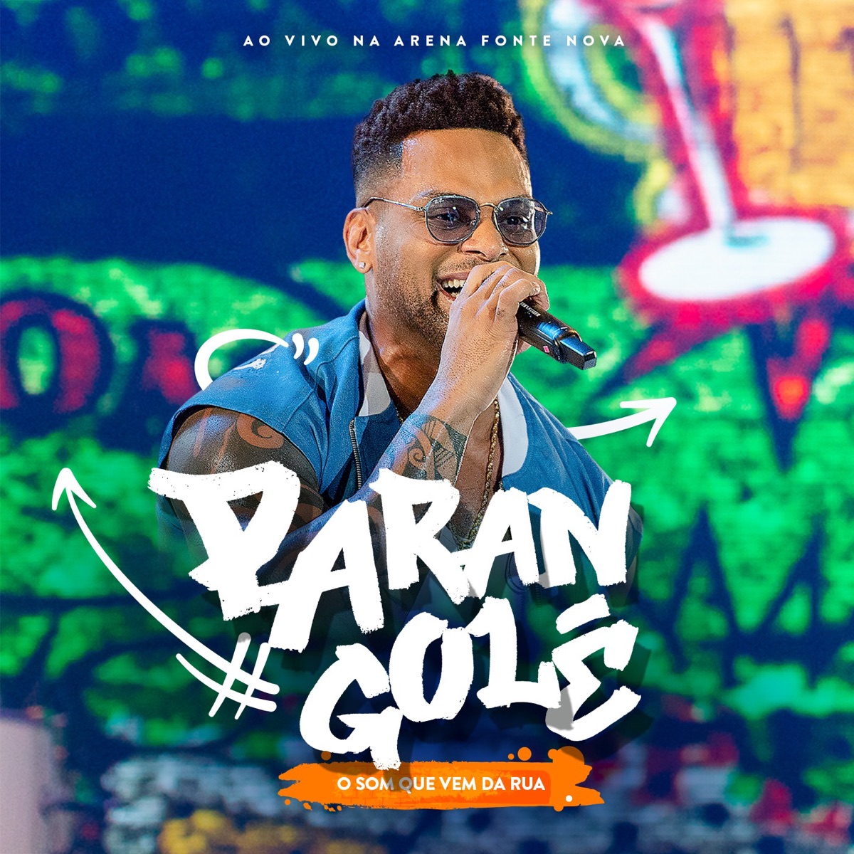 O Som Que Vem da Rua (Ao Vivo) by Parangolé album cover