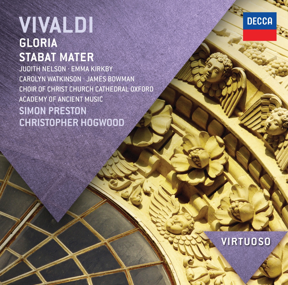 Vivaldi: Gloria; Stabat Mater by Judith Nelson, Dame Emma Kirkby, Carolyn Watkinson, James Bowman, Choir of Christ Church Cathedral, Oxford, Academy of Ancient Music, Simon Preston & Christopher Hogwood album cover
