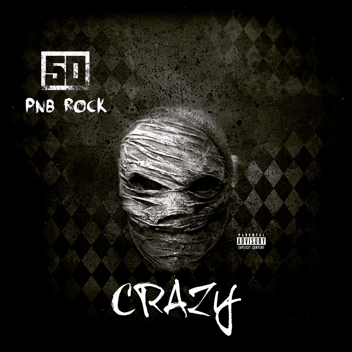 Crazy (feat. PnB Rock) - Single by 50 Cent album cover
