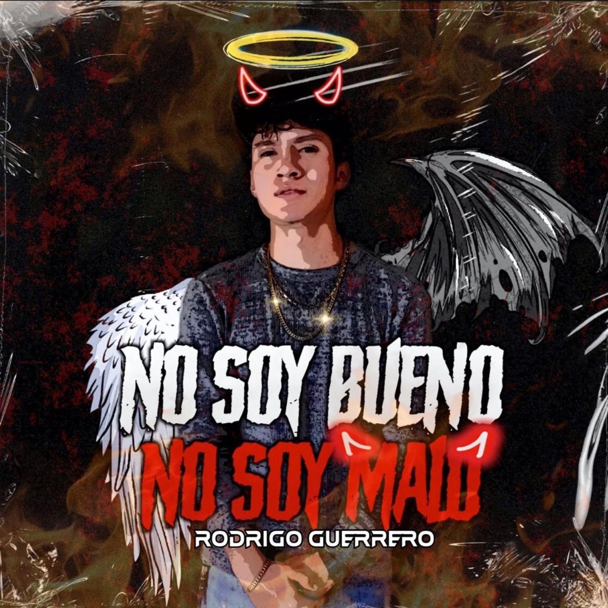 No Soy Bueno No Soy Malo Parte 1 - EP by Rodrigo Guerrero album cover