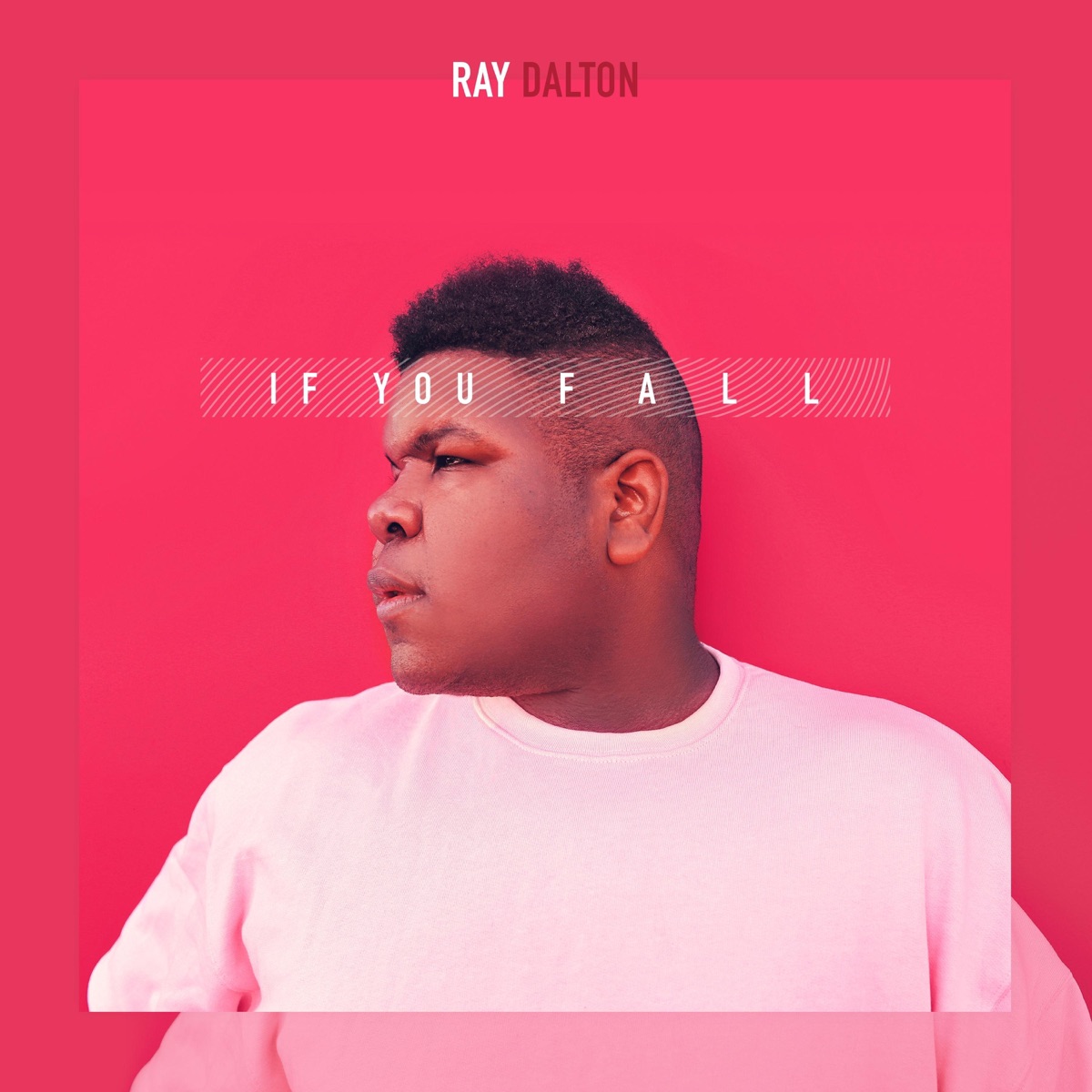 If You Fall - Single by Ray Dalton album cover