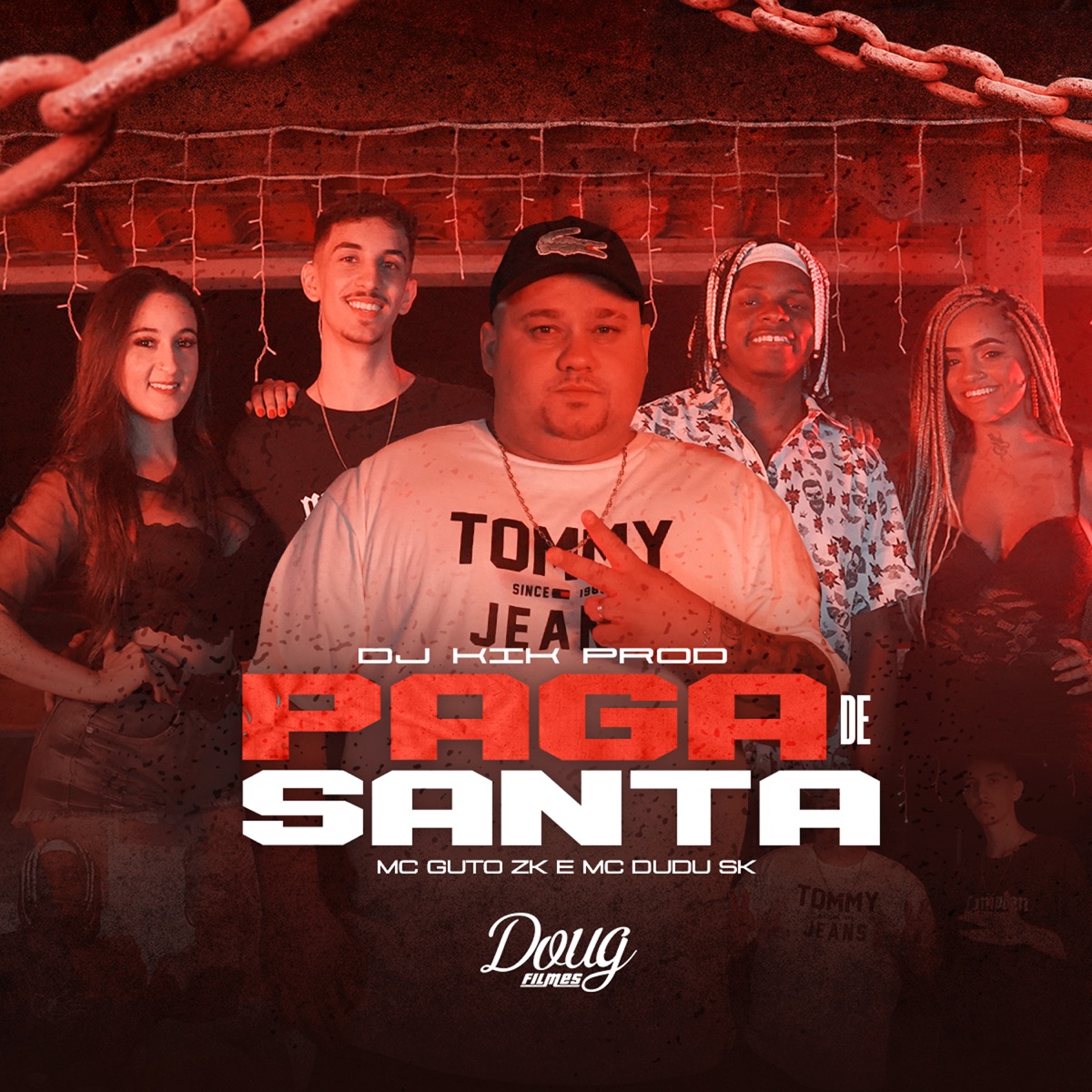 Paga de Santa - Single by Mc Guto Zk, Mc Dudu Sk & Dj Kik Prod album cover