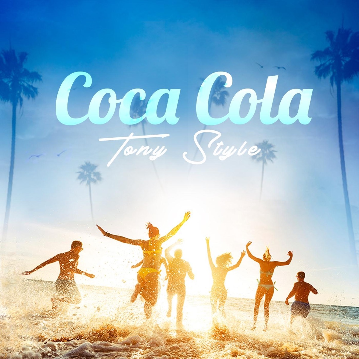 Coca Cola - Single by Tony Style album cover
