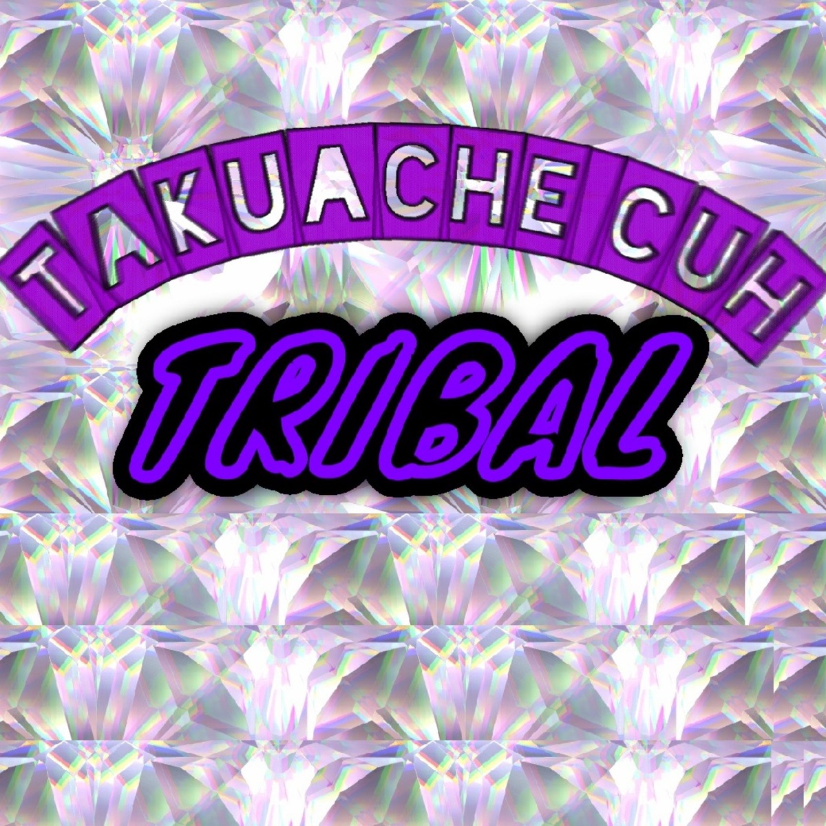 Takuache Tribal Cuh - Single by Faraon de Oro album cover