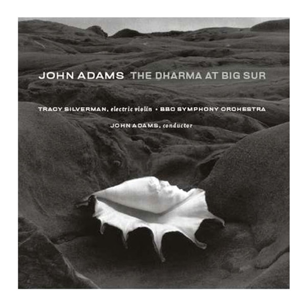 Adams: The Dharma At Big Sur - My Father Knew Charles Ives by John Adams, BBC Symphony Orchestra & Tracy Silverman album cover