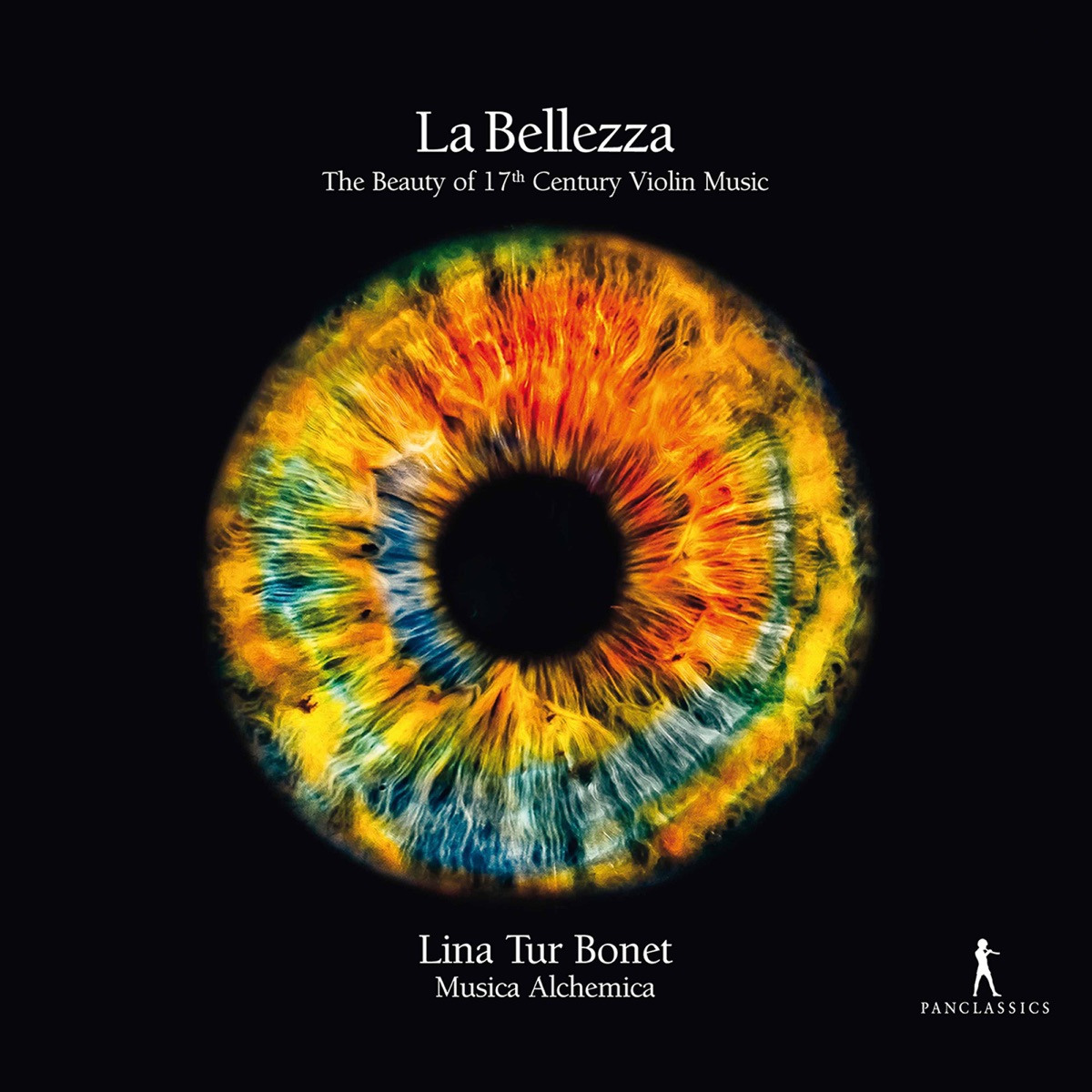 La bellezza: The Beauty of 17th Century Violin Music by Lina Tur Bonet & Musica Alchemica album cover