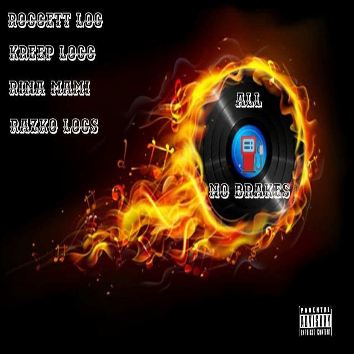 All Gas No Brakes - Single by Kreep Locc, Razko Locz, Roccet Locc & Rina Mami album cover
