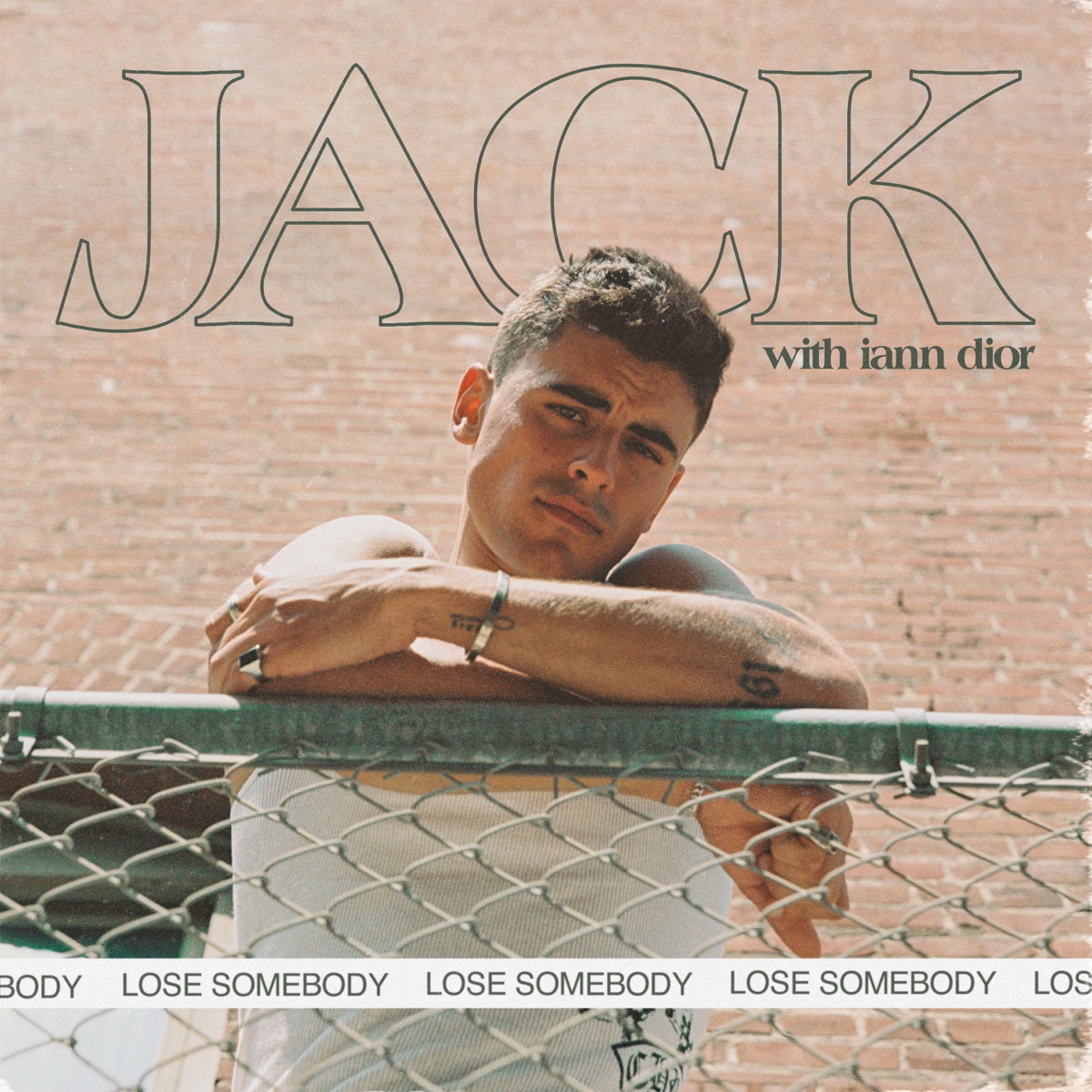 Lose Somebody - Single by Jack Gilinsky & iann dior album cover