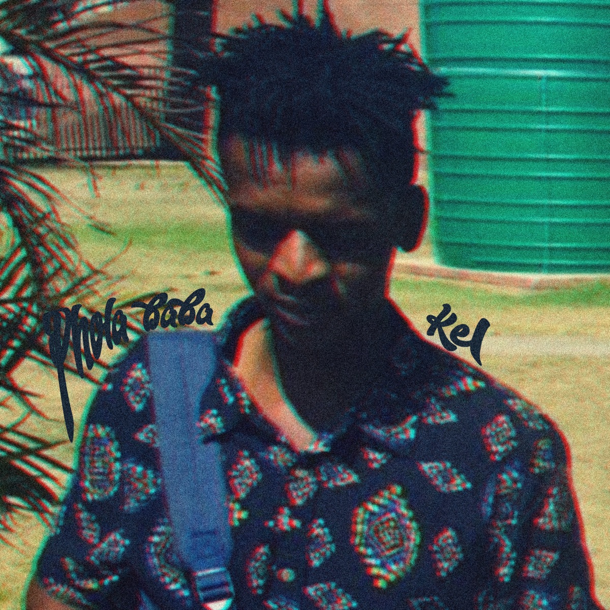 Phola Baba - Single by Your Guy Kel album cover