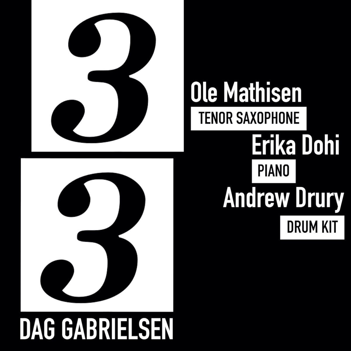 3/3 (feat. Ole Mathisen, Erika Dohi & Andrew Drury) - Single by Dag Gabrielsen album cover