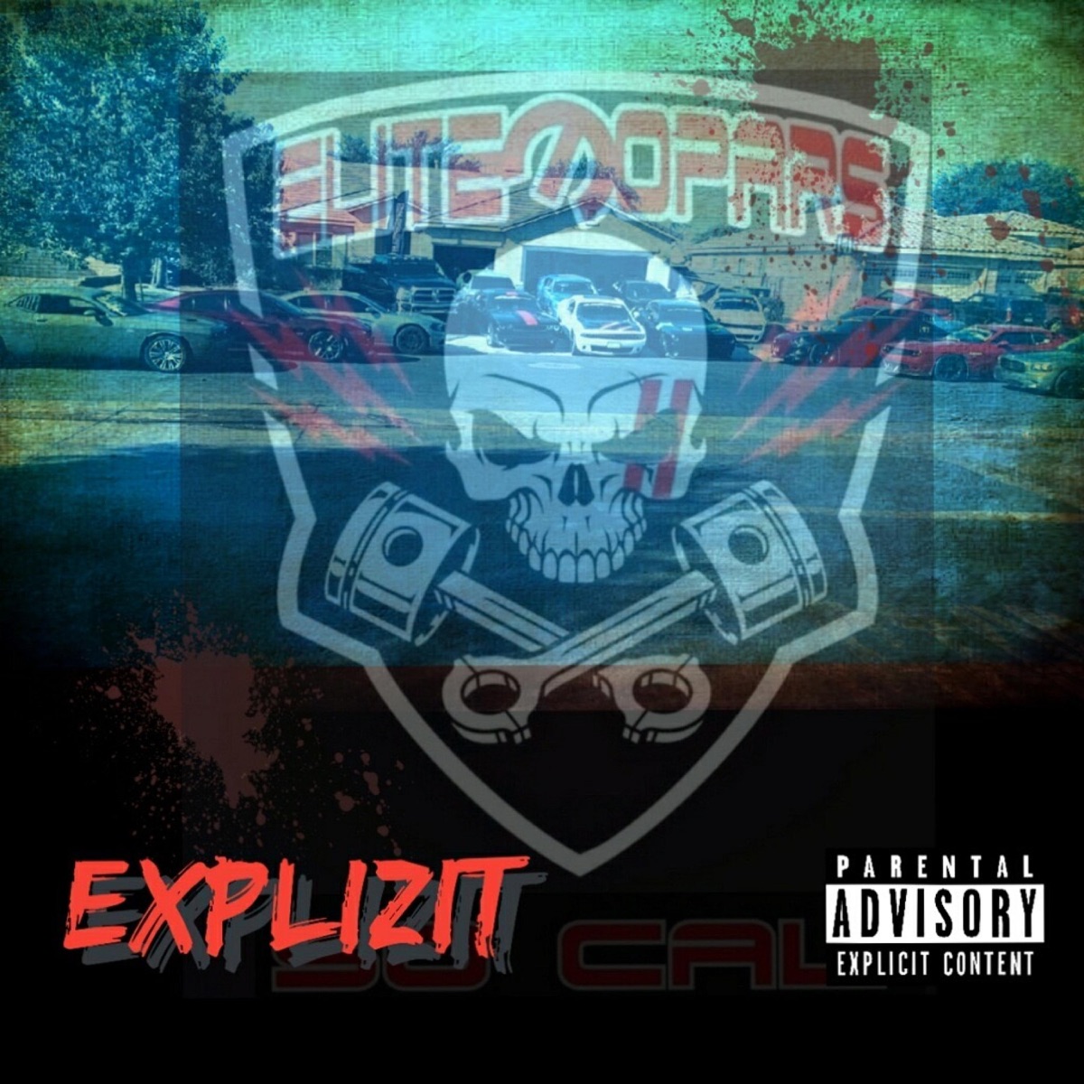 Elite Mopars - Single by Explizit album cover