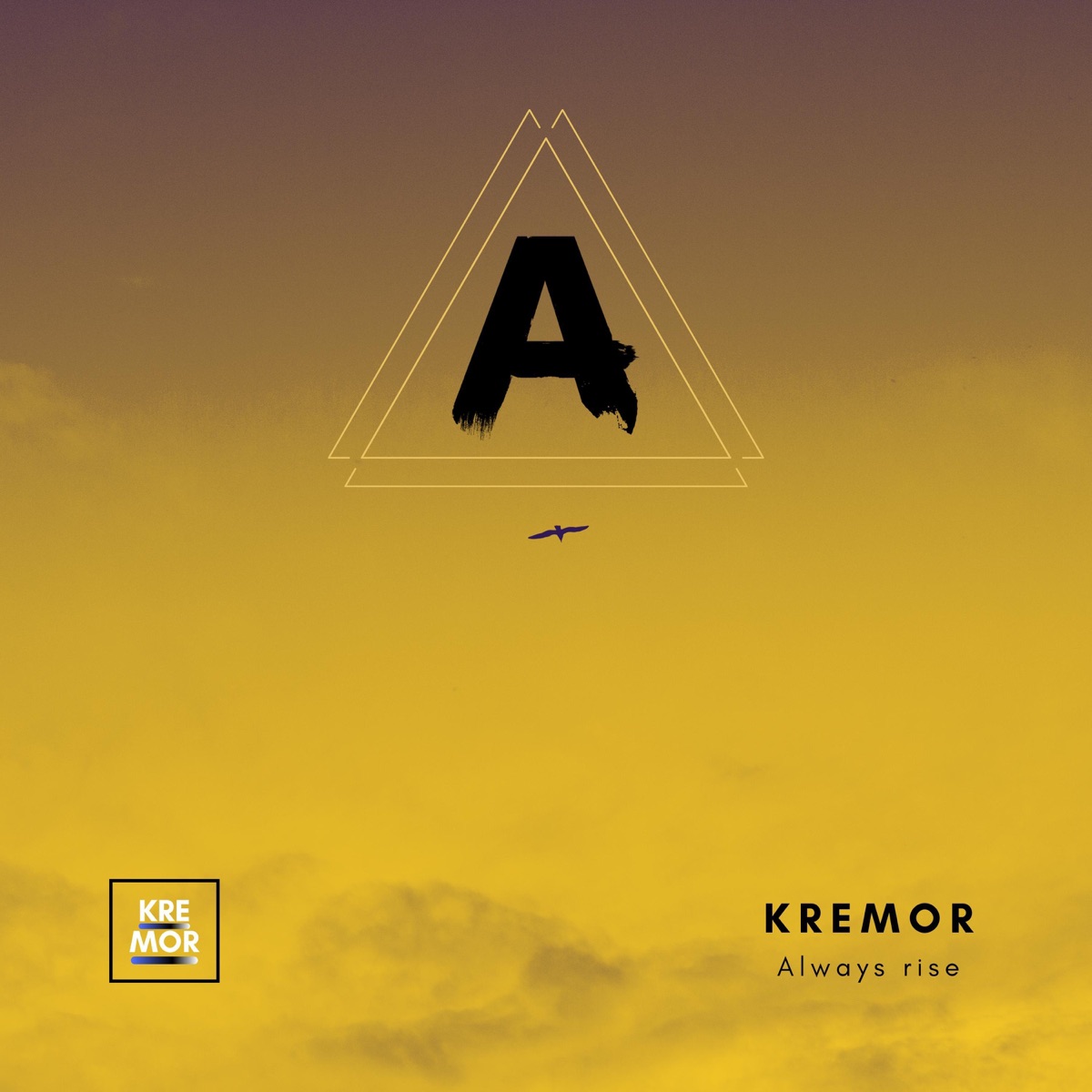 Always Rise - Single by Kremor album cover