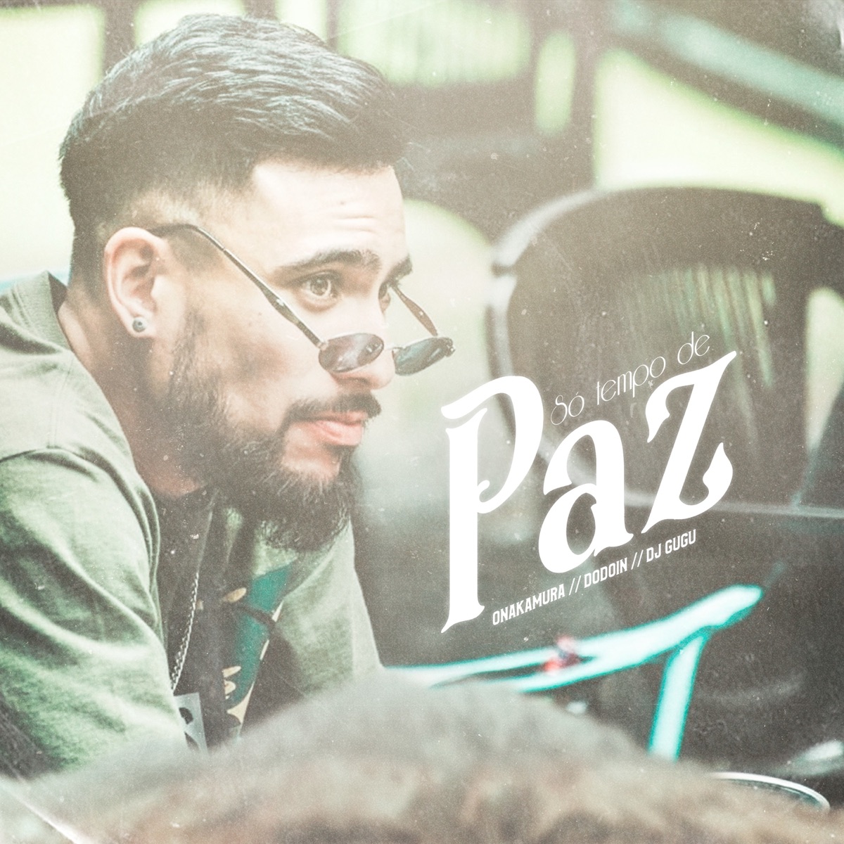Só Tempo de Paz - Single by Onakamura, DJ Gugu & Dodoin album cover