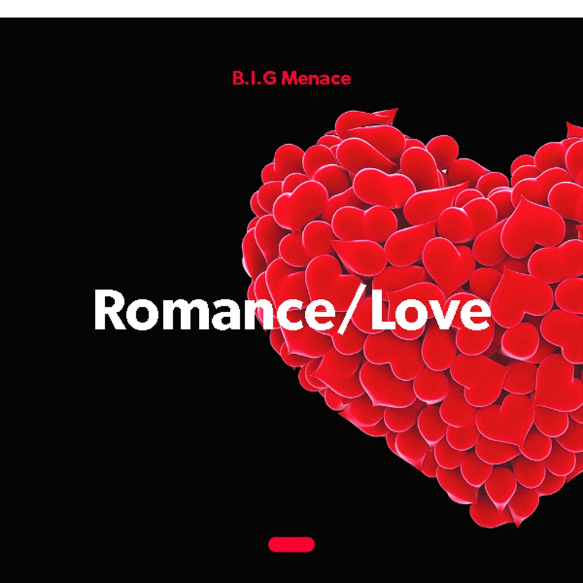Romance/Love - Single by B In$ta G album cover