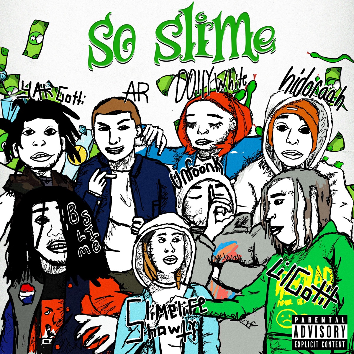 So Slime (feat. Lil Gotit, B Slime, Unfoonk & Slimelife Shawty) - Single by AR, HiDoraah, Dolly White & Yak Gotti album cover