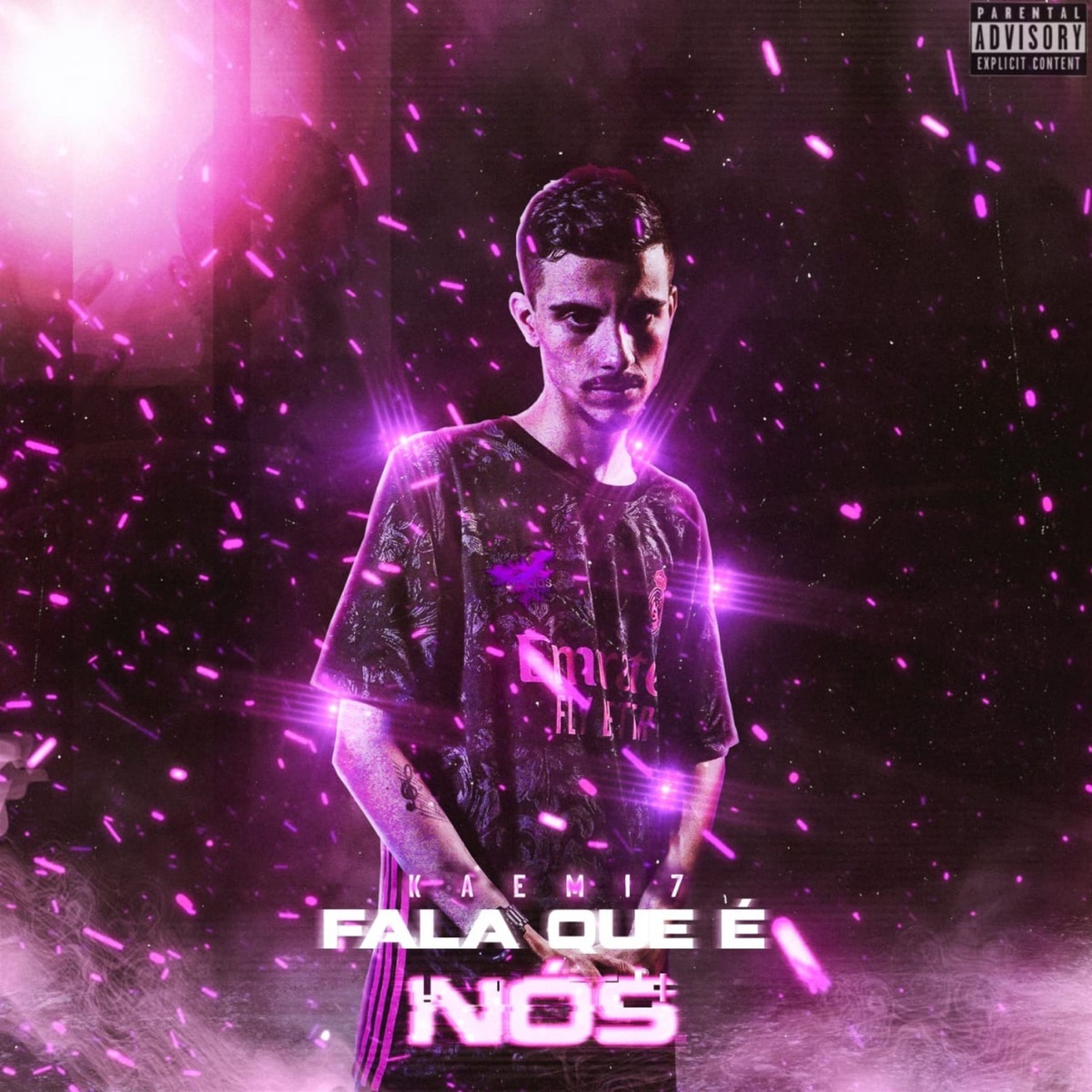 Fala Que É Nós - Single by Kaemi7 album cover