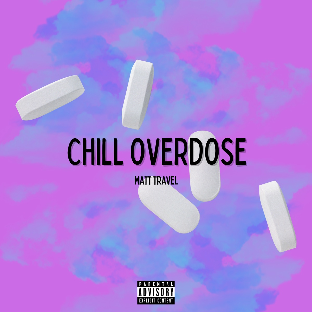 Chill Overdose - Single by Matt Travel album cover