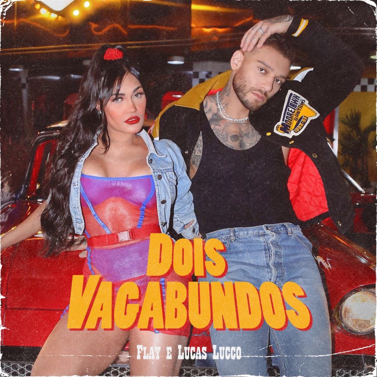 Dois Vagabundos - Single by Flay & Lucas Lucco album cover