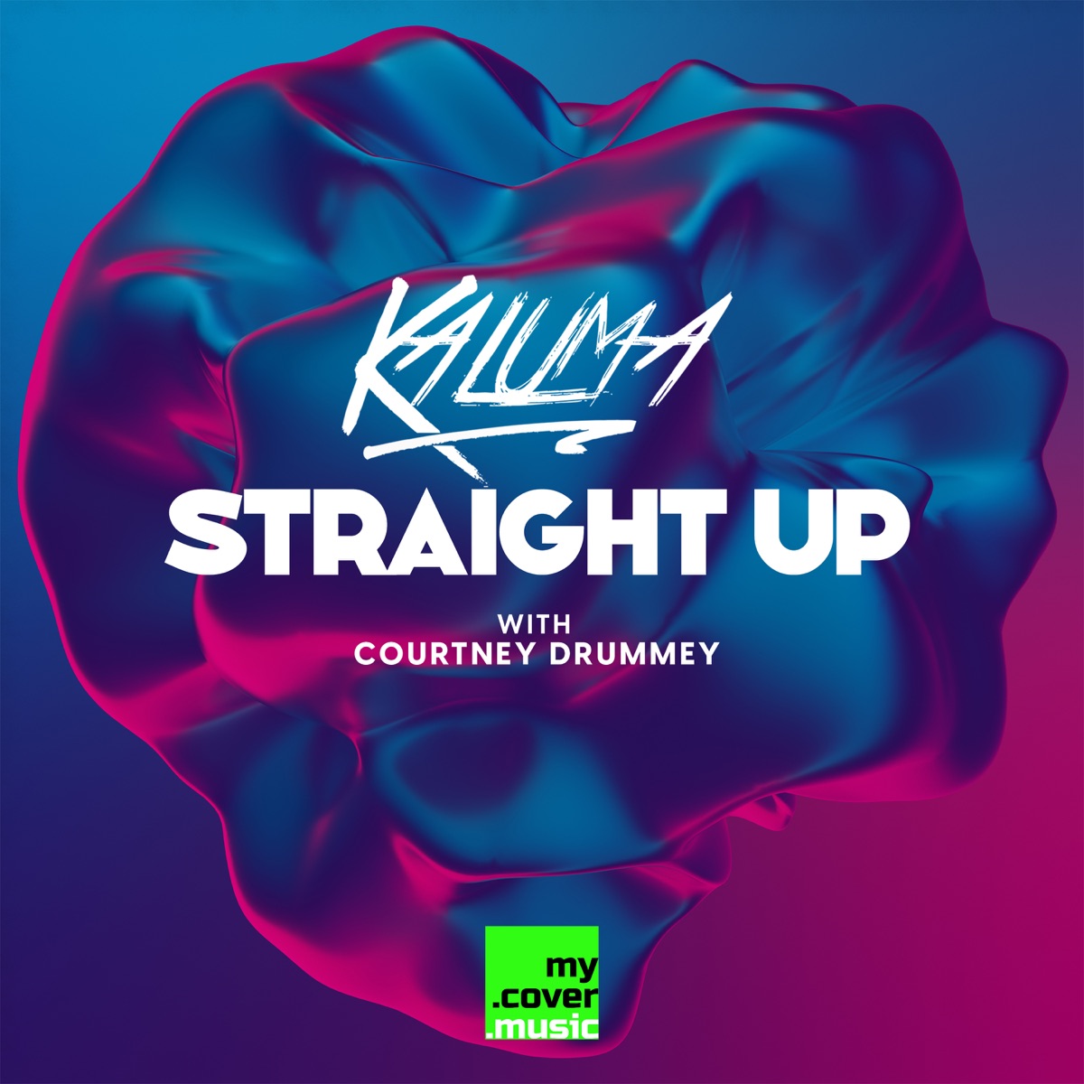 Straight Up - Single by KALUMA & Courtney Drummey album cover