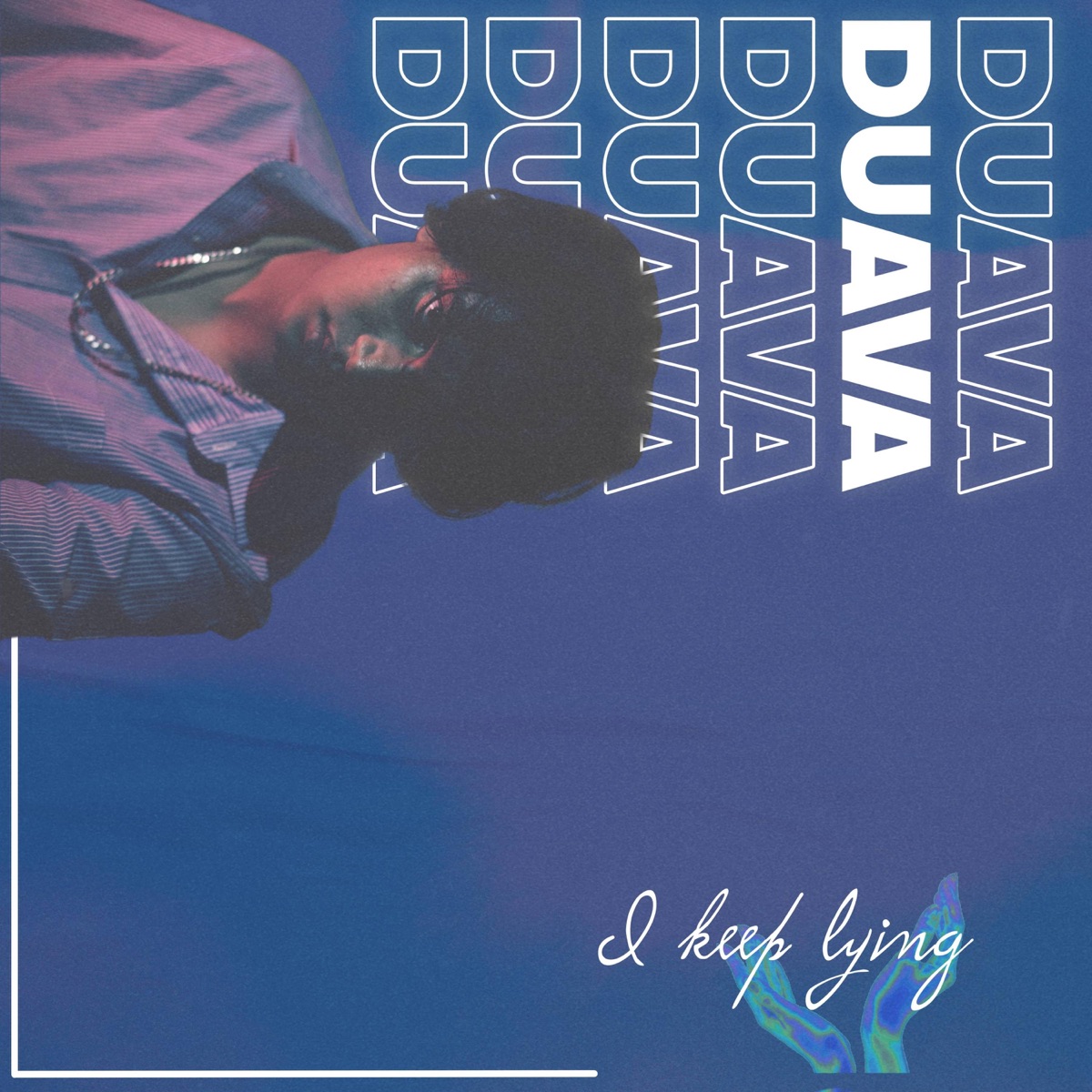 I Keep Lying - Single by Duava album cover