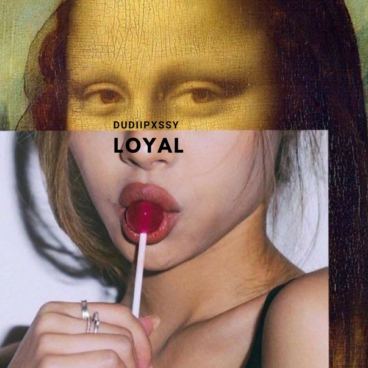 Loyal - Single by Dudi album cover