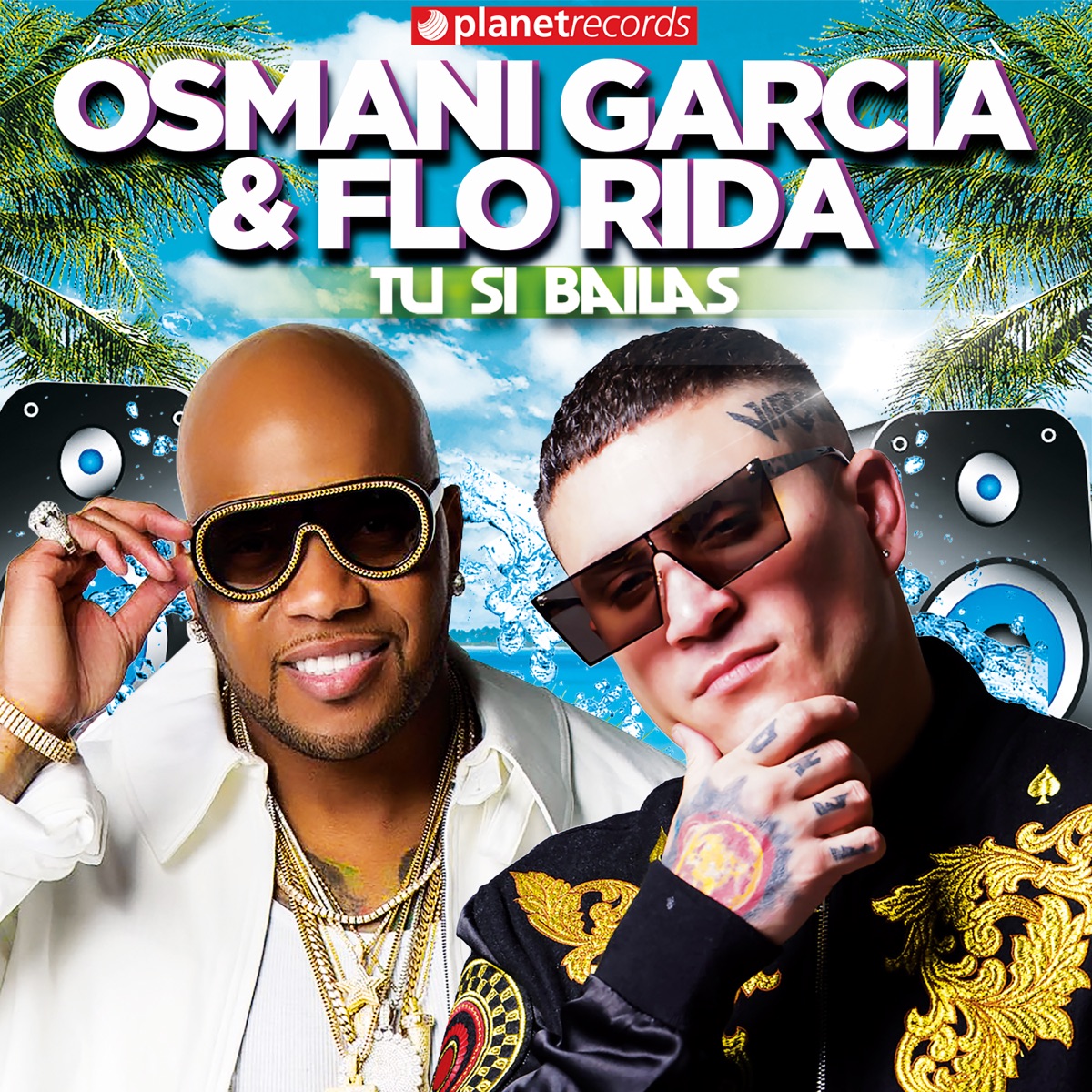 Tu Si Bailas - Single by Osmani Garcia & Flo Rida album cover