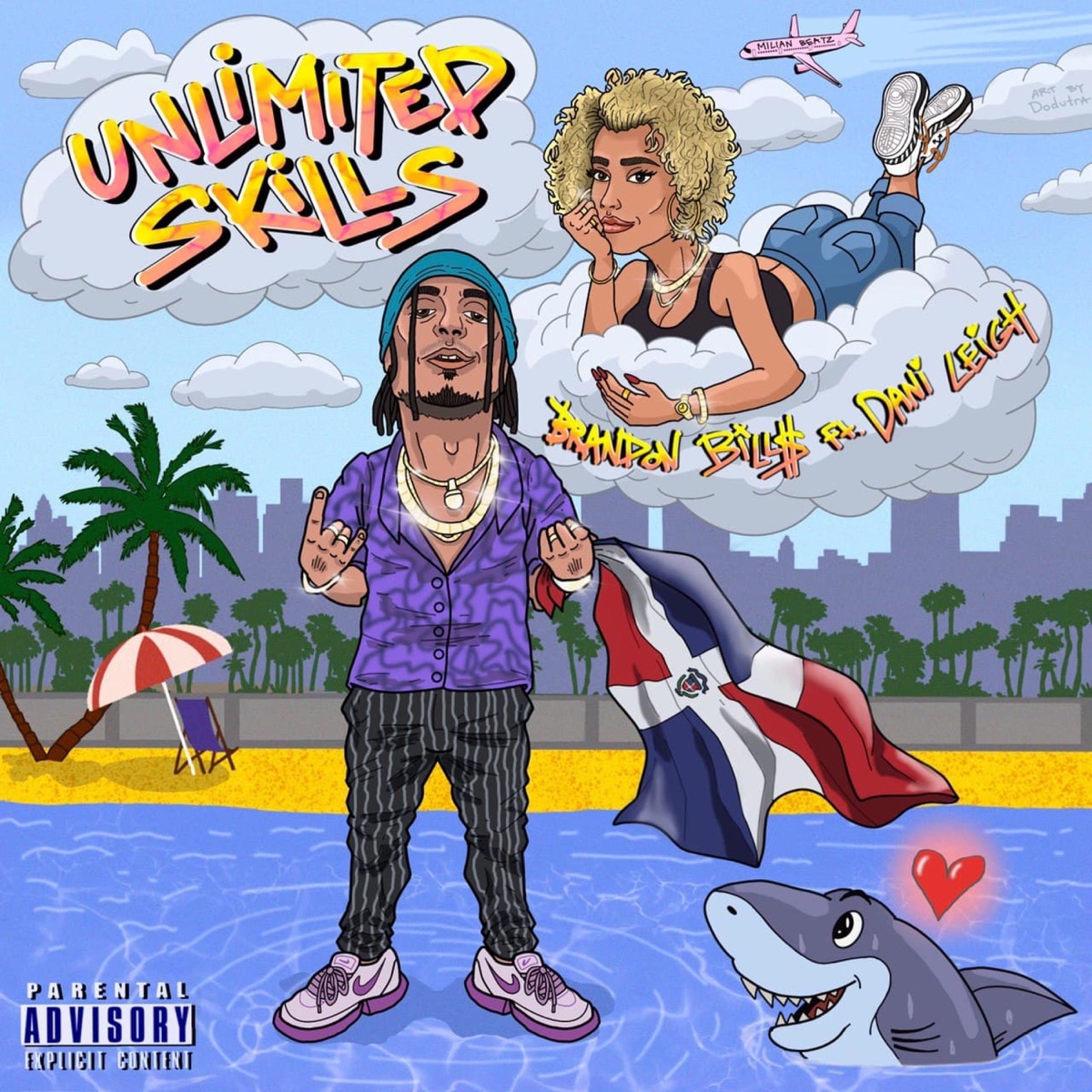 Unlimited Skills - Single by Brandon Bill$ & DaniLeigh album cover
