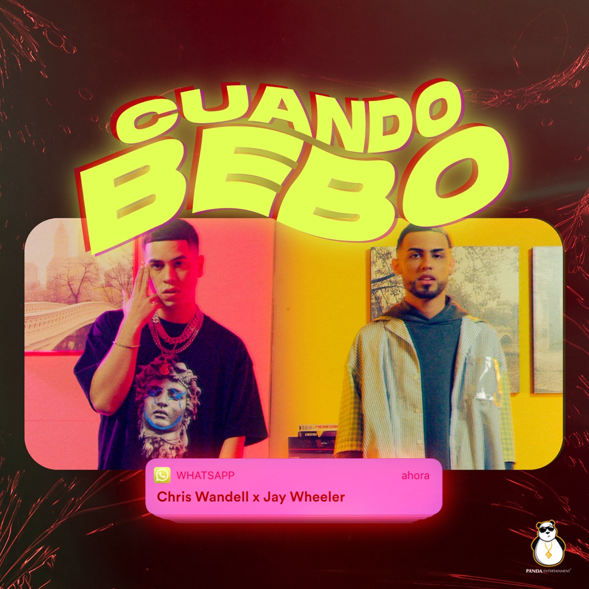 Cuando Bebo - Single by Chris Wandell & Jay Wheeler album cover