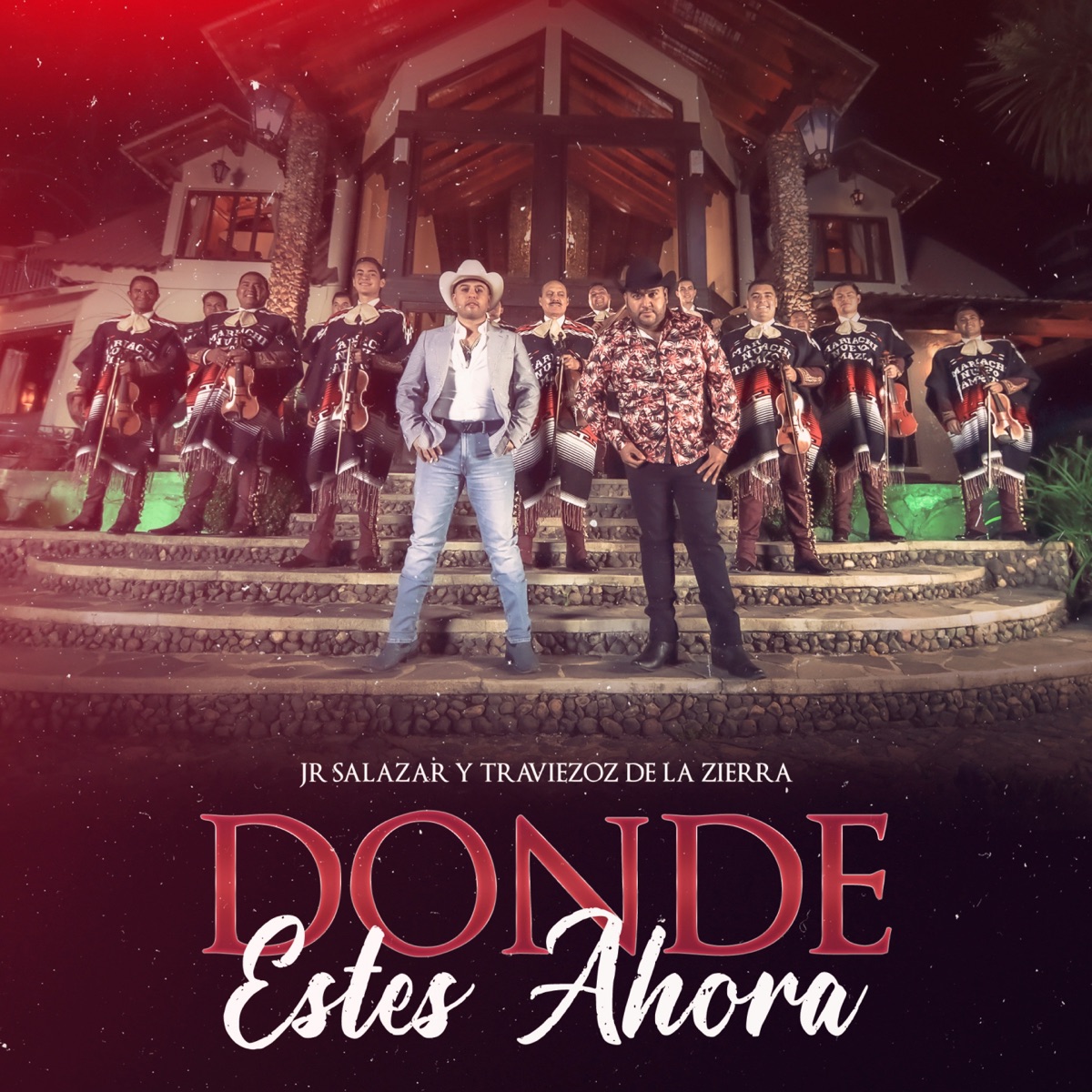 Donde Estés Ahora - Single by Jr Salazar & Traviezoz de la Zierra album cover