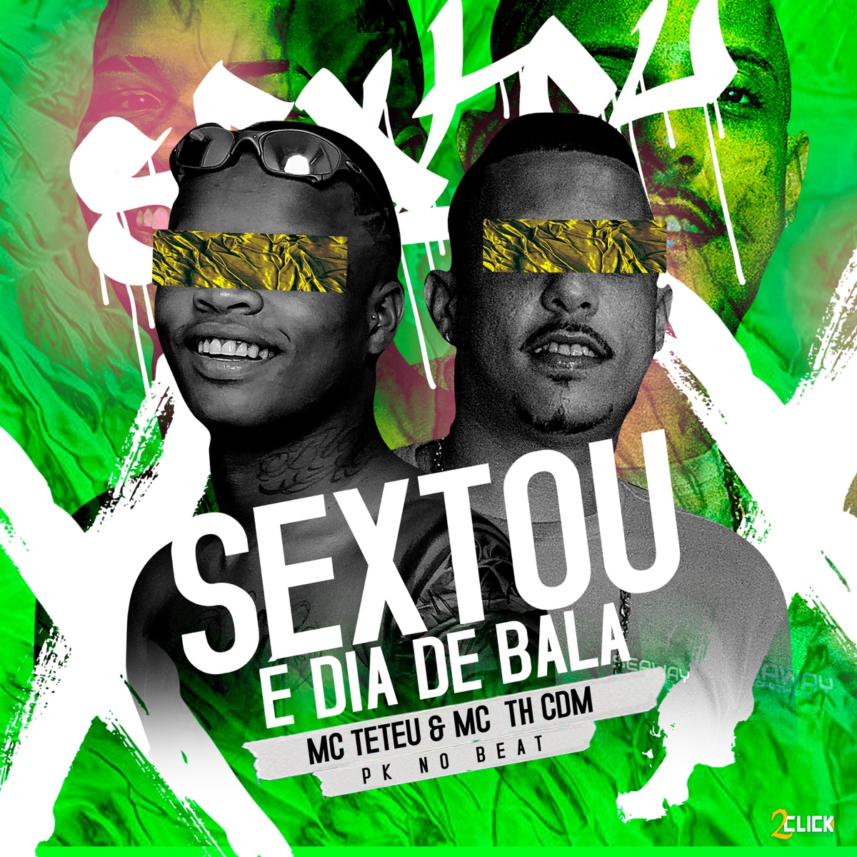 Sextou É Dia de Bala - Single by MC Teteu, Th CDM & Pk No Beat album cover
