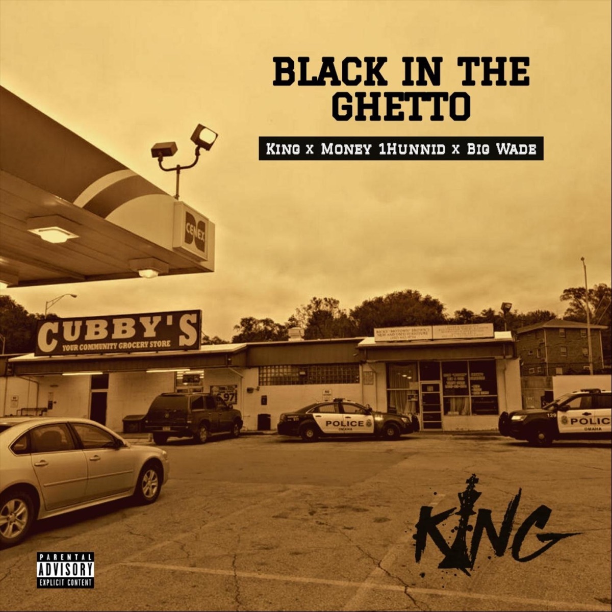 Black in the Ghetto (feat. Money 1hunnid & Big Wade) - Single by King album cover