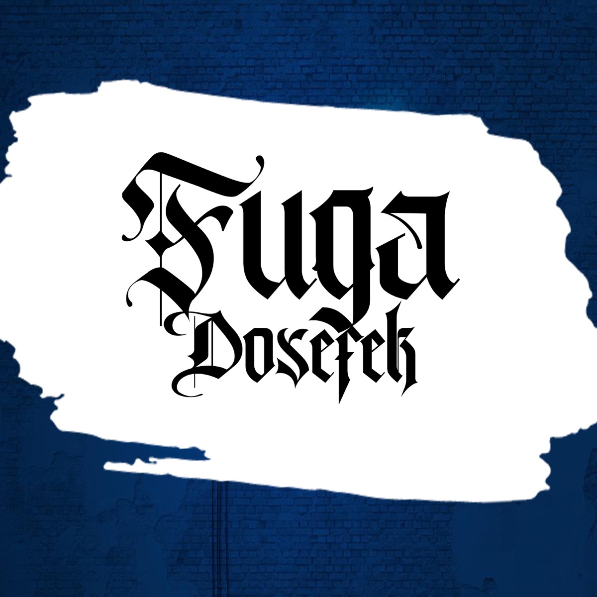 Fuga - Single by Dosefek album cover