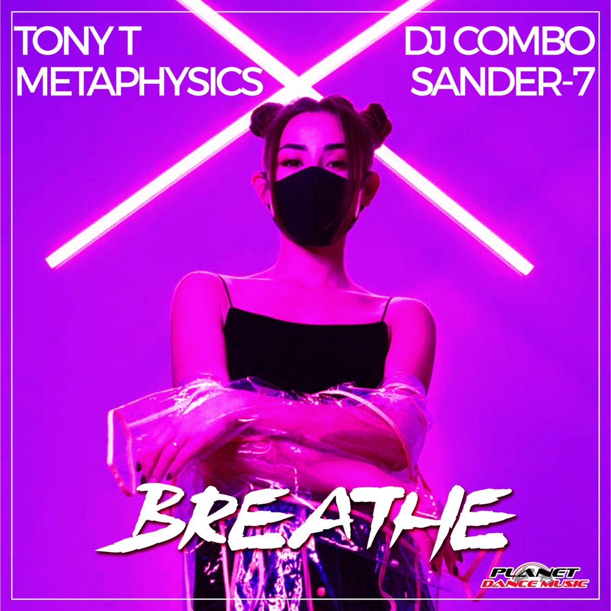 Breathe (feat. Sander-7) - Single by Tony T, Metaphysics & DJ Combo album cover