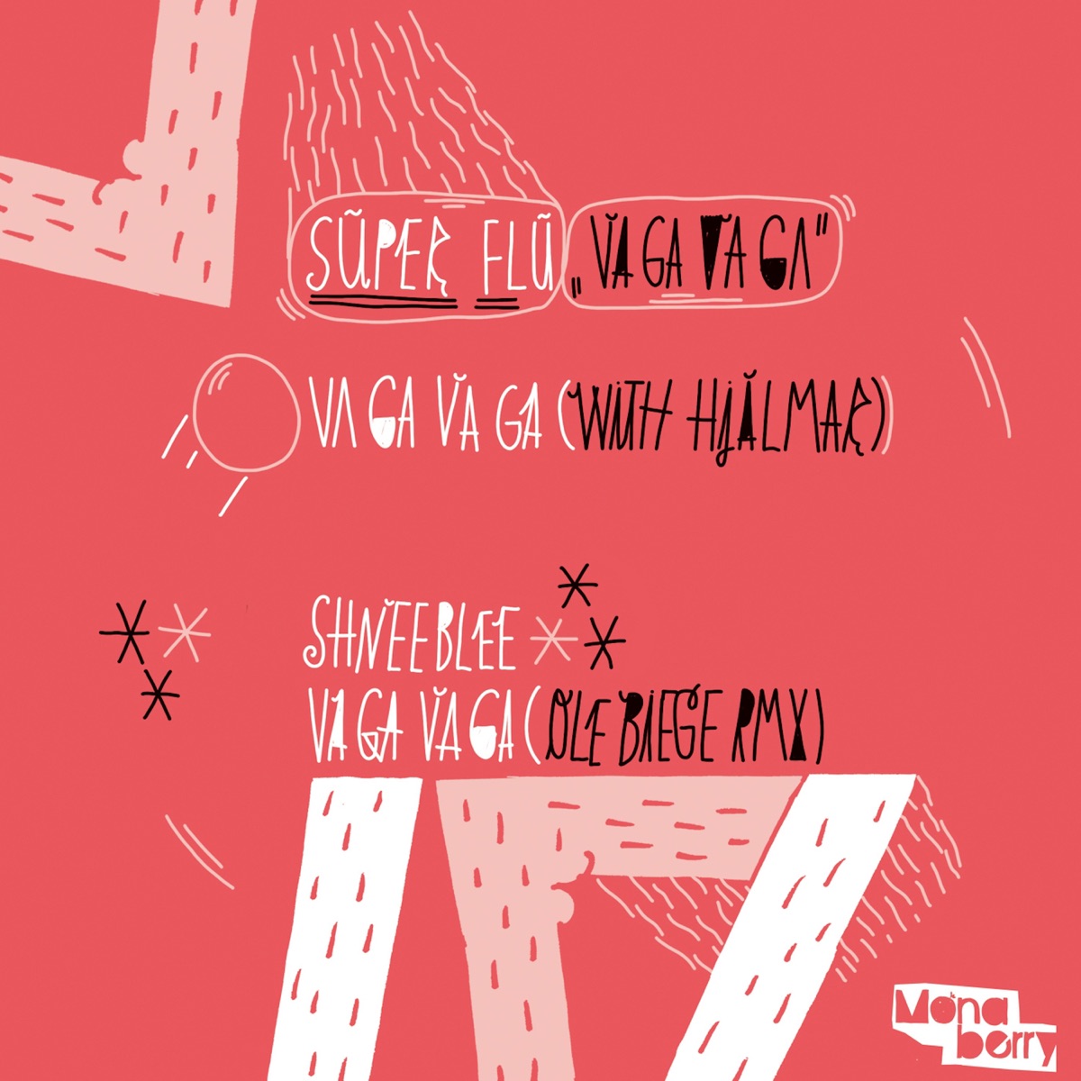Va Ga Va Ga - Single by Super Flu album cover
