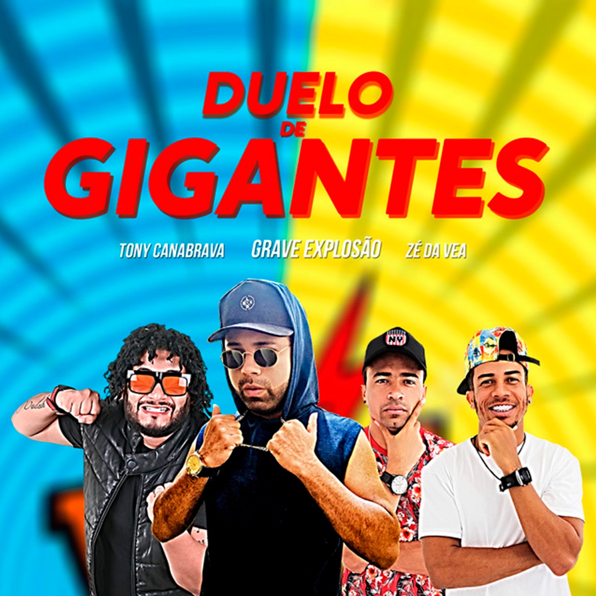 Duelo de Gigantes - Single by Tony Canabrava, Grave Explosão & Zé da Vea album cover