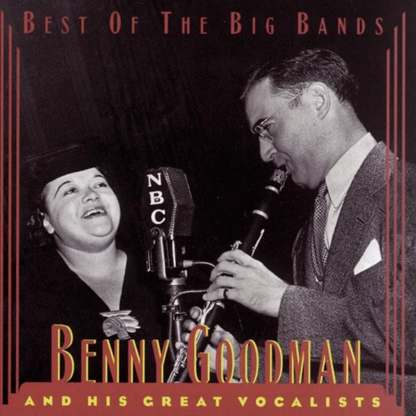 Benny Goodman & His Great Vocalists by Benny Goodman album cover