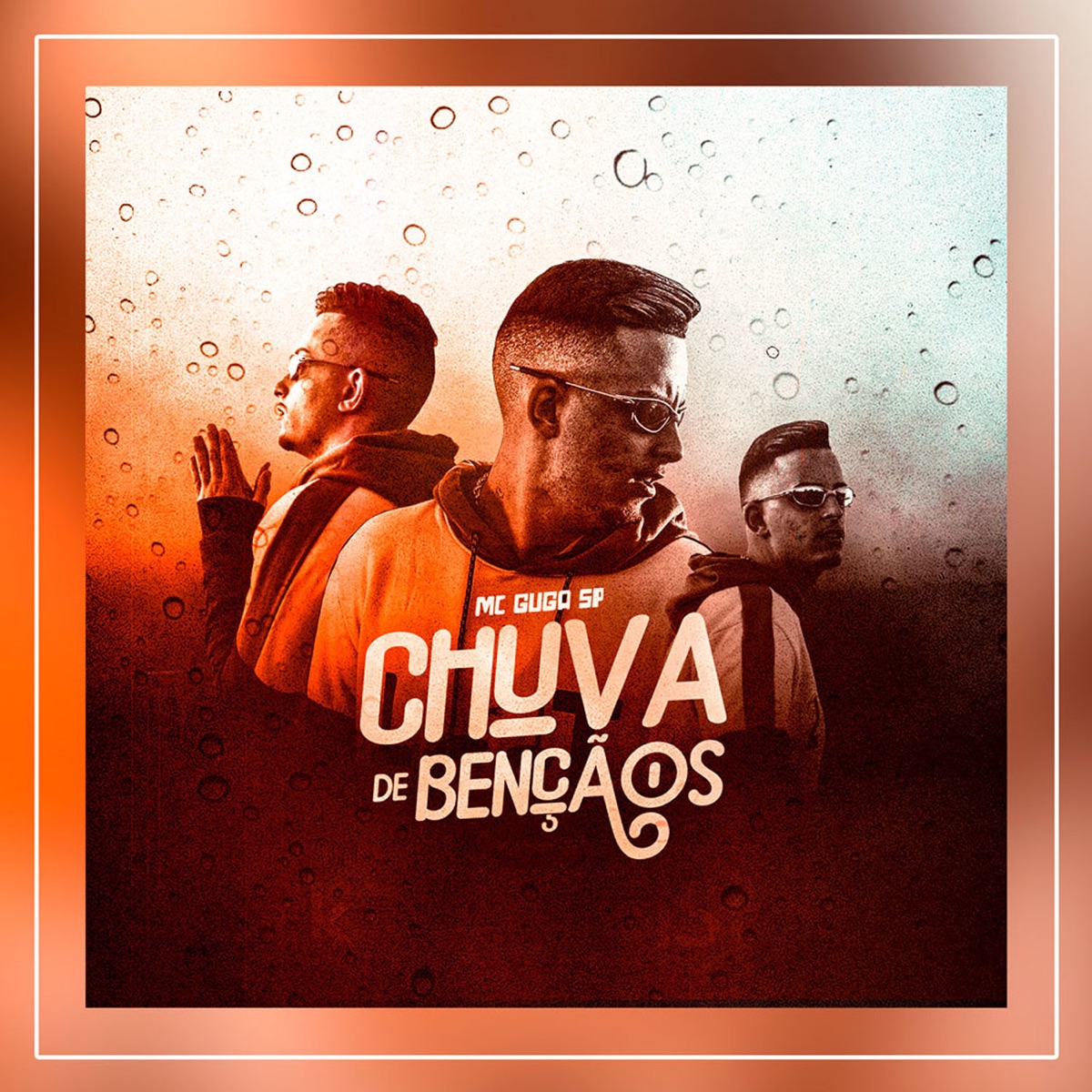 Chuva de Bençãos - Single by Mc Guga SP album cover