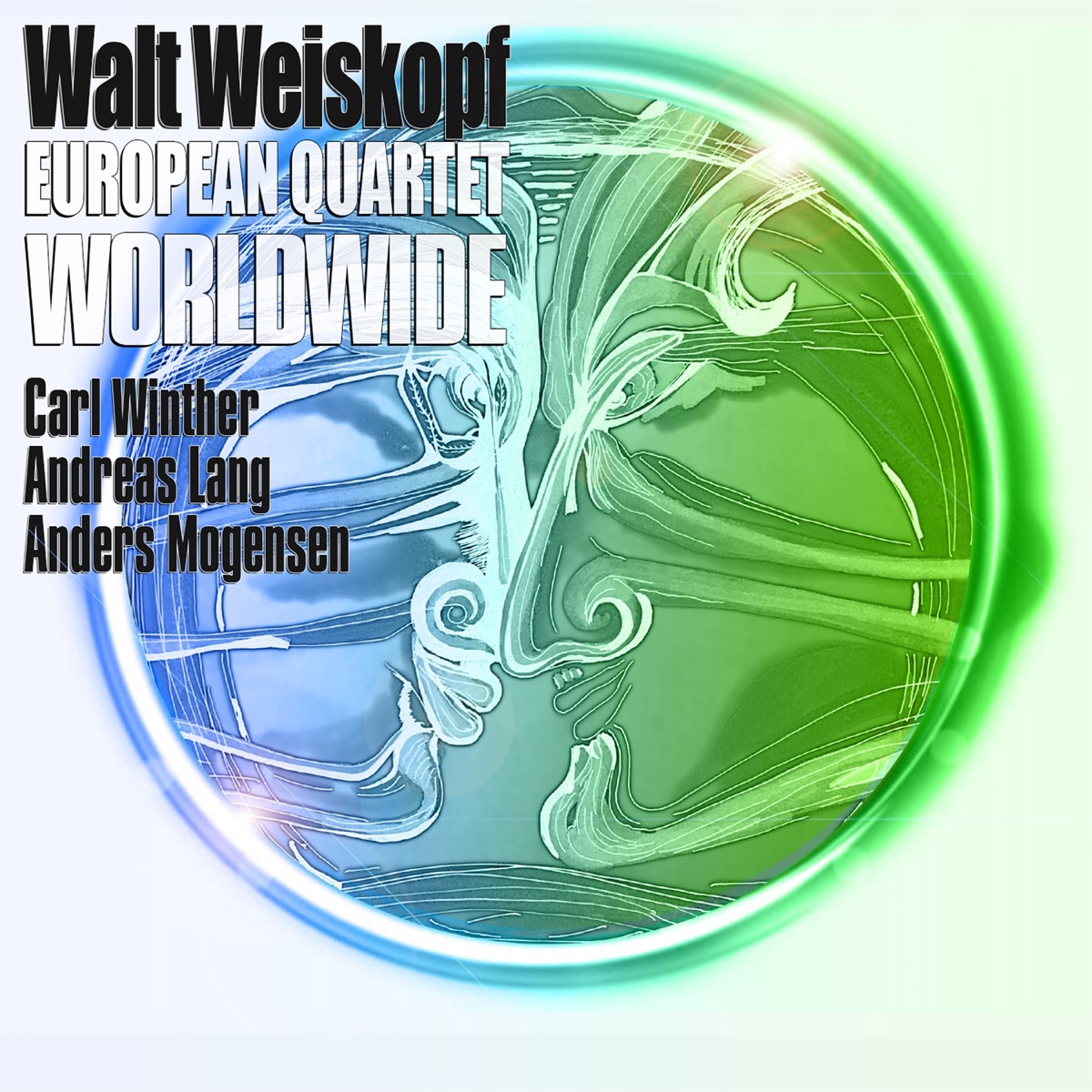 European Quartet Worldwide (feat. Carl Winther, Andreas Lang & Anders Mogensen) by Walt Weiskopf album cover