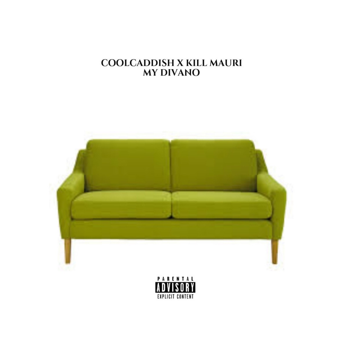 My divano (feat. Kill Mauri) - Single by Cool Caddish album cover