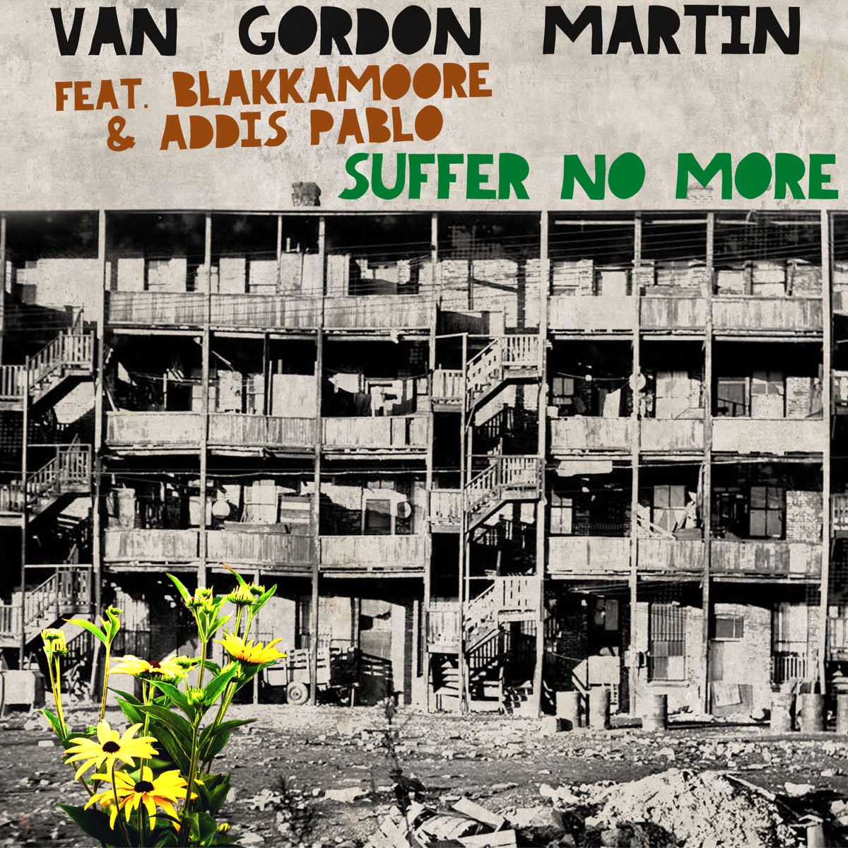 Suffer No More (feat. Blakkamoore) - Single by Van Gordon Martin album cover