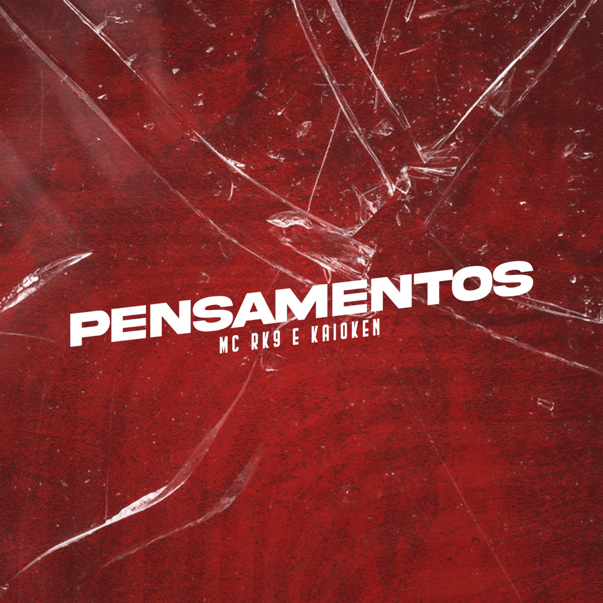 Pensamentos - Single by DJ Kaioken & MC RK9 album cover