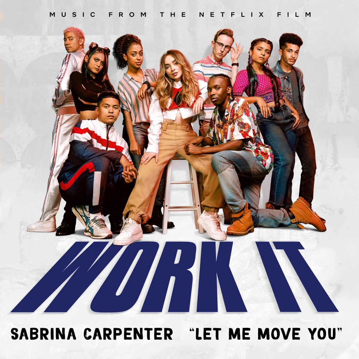 Let Me Move You (From the Netflix film "Work It") - Single by Sabrina Carpenter album cover artwork