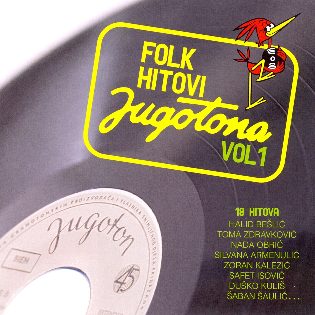 Folk Hitovi Jugotona Vol. 1 by Razni Izvođači album cover