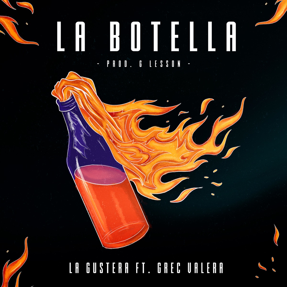 La Botella (feat. Grec Valera) - Single by La Gustera & G.Lesson album cover
