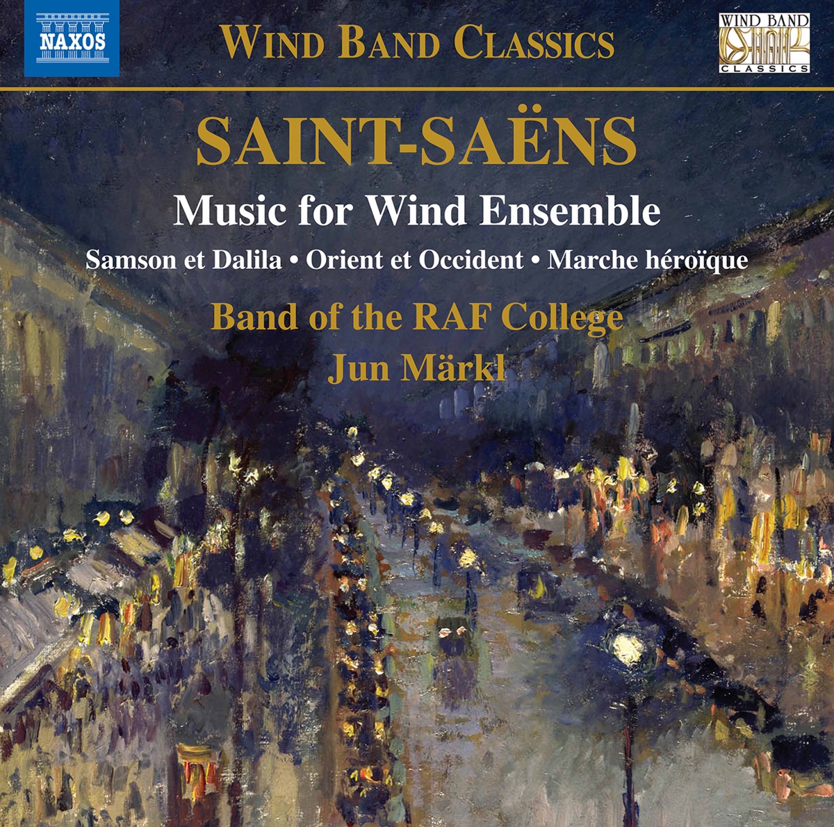 Saint-Saëns: Music for Wind Ensemble by Royal Air Force College Band & Jun Märkl album cover