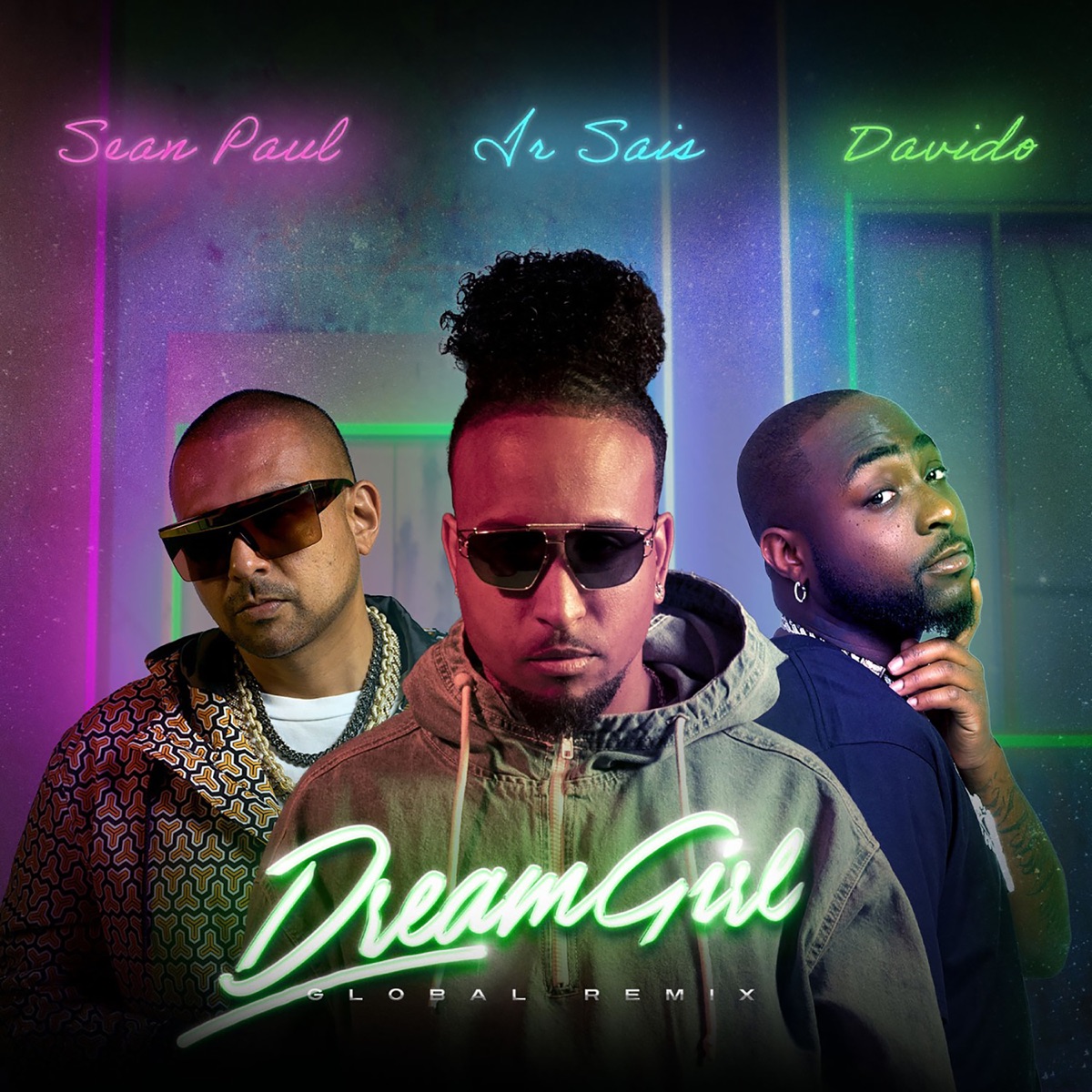 Dream Girl (Global Remix) - Single by Ir-Sais, Sean Paul & Davido album cover