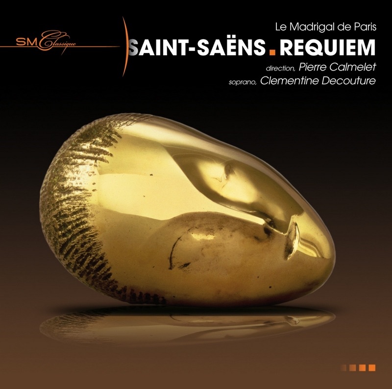 Saint-Saëns: Requiem by Le Madrigal De Paris, Clémentine Decouture & John Eliot Gardiner album cover