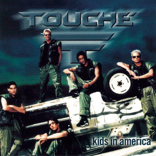 Kids In America by Touché album cover
